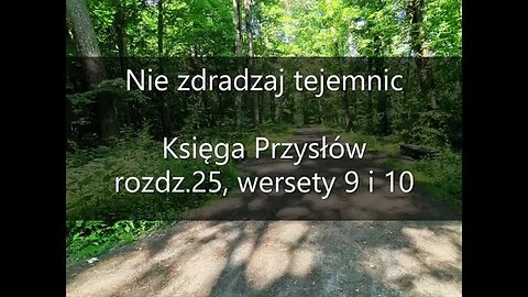 Nie zdradzaj tajemnic Księga Przysłów rozdz.25, wersety 9 i 10