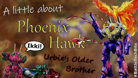 A little about BATTLETECH - Phoenix Hawk, Urbie's Older Brother