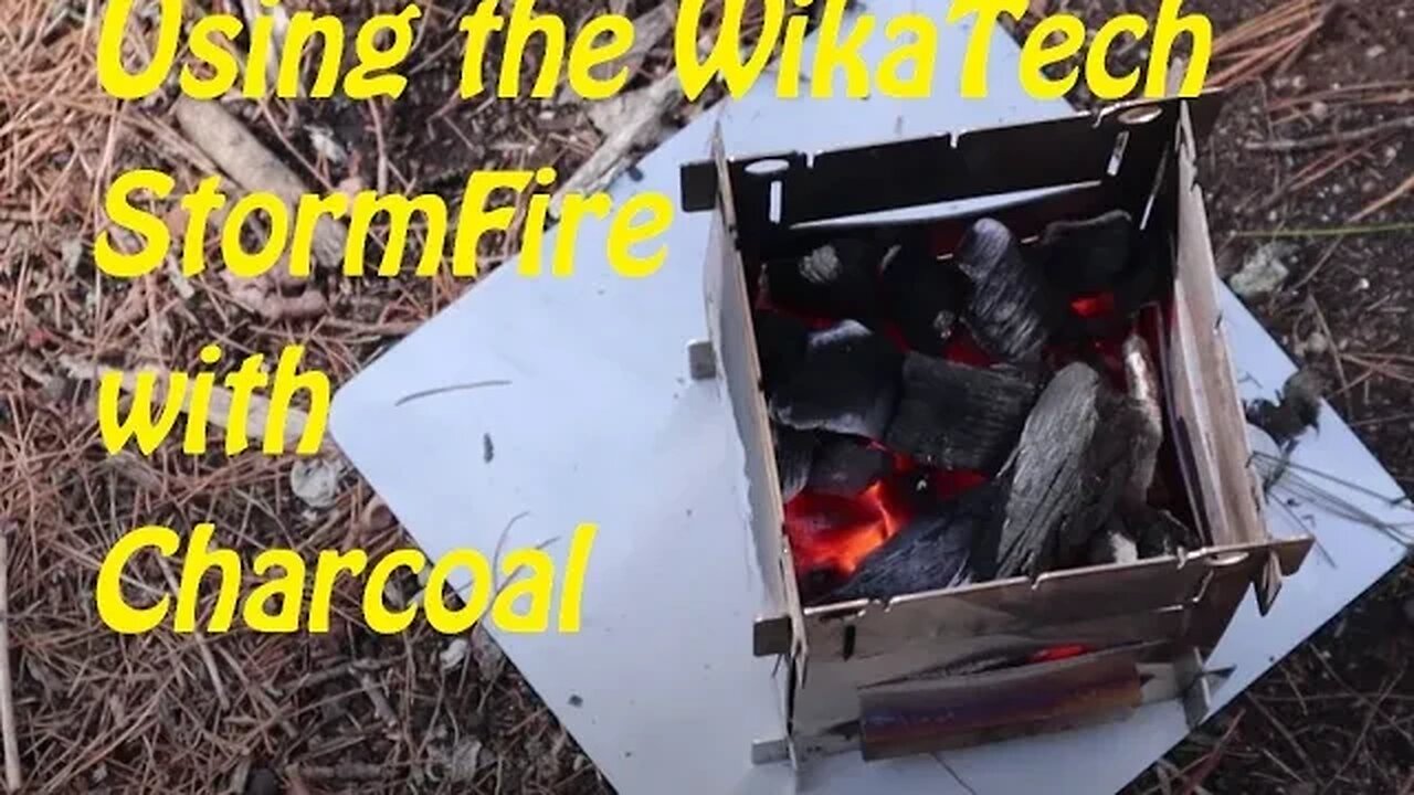 Using the WikaTech StormFire with Charcoal