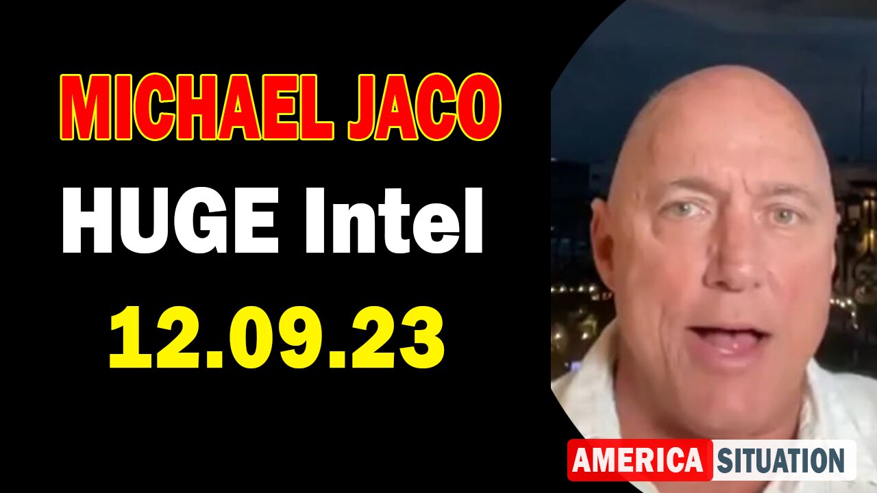 Michael Jaco HUGE Intel 12.5.23: "The System Of The Light Is Already Here"