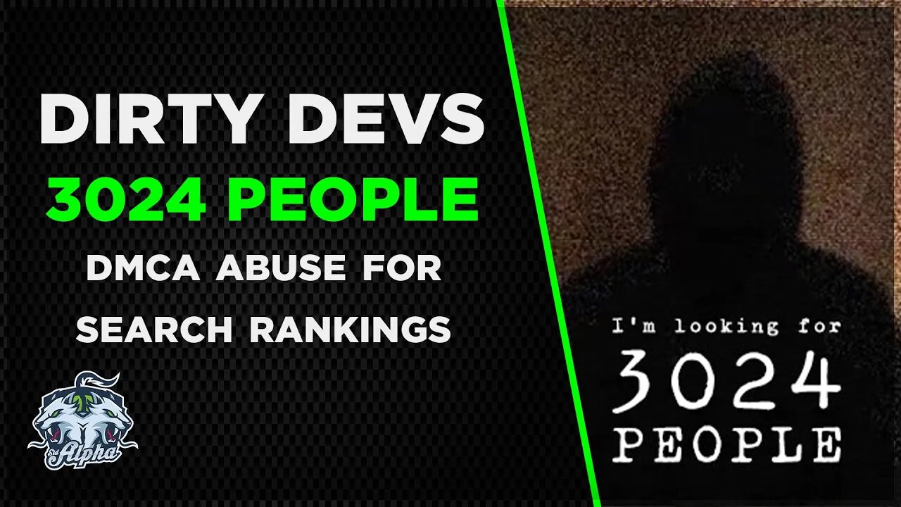 Dirty Devs: I'm Looking for 3024 People Game Dev Silences Critique | DMCA Abuse