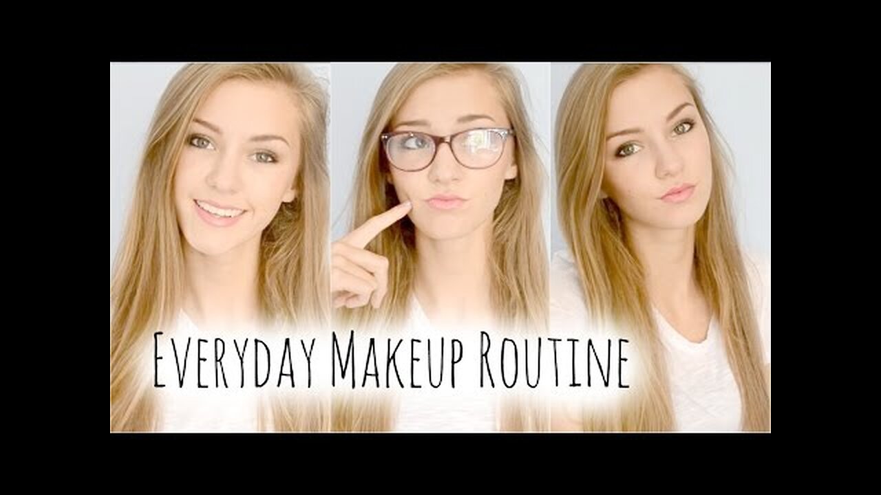 Everyday Makeup Routine for School