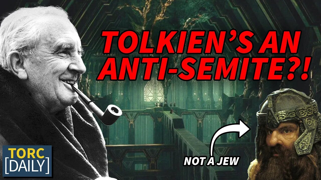 Scholar Claims Tolkien's Dwarves are ANTI-JEWISH