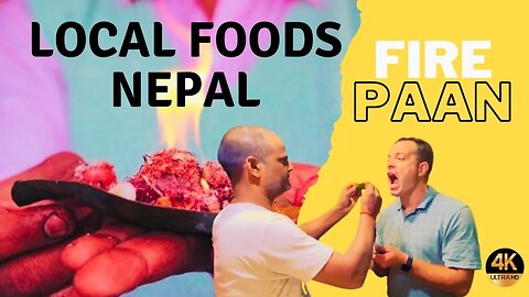 Local Street Foods of Nepal: FIRE PAAN All the favors hit at once WOW