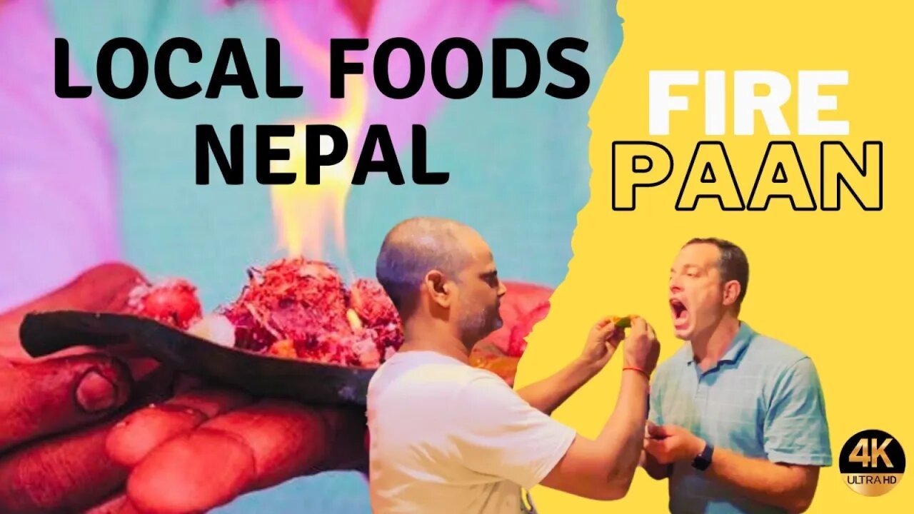 Local Street Foods of Nepal: FIRE PAAN All the favors hit at once WOW