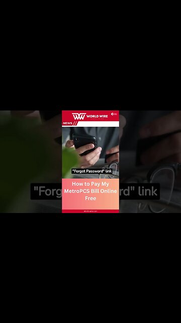 How to Pay My MetroPCS Bill Online Free-World-Wire #shorts
