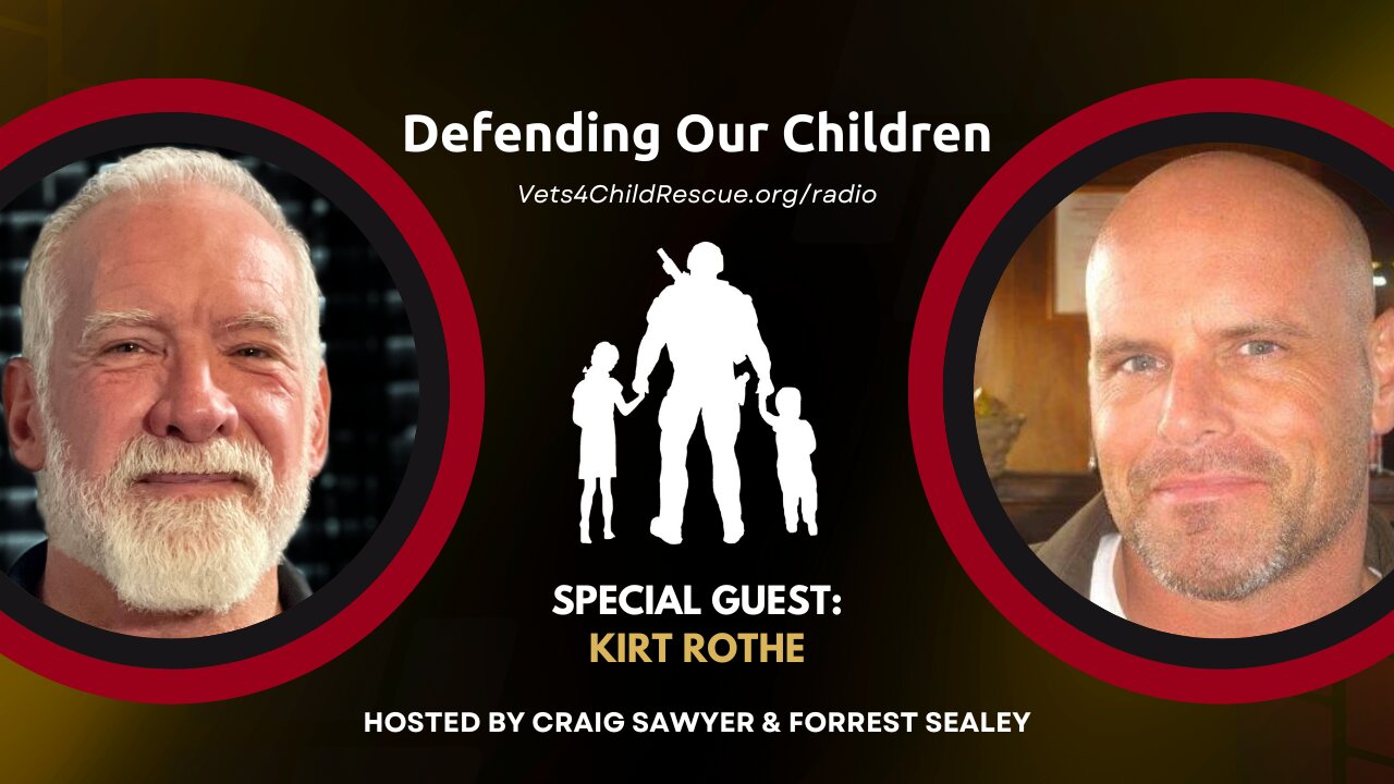 Strategies for Ensuring Safety and Security - Kirt Rothe on Defending Our Children Radio