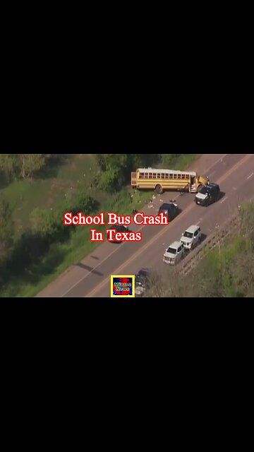 2 killed in school bus crash in Texas
