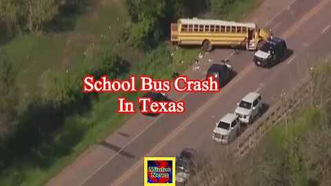 2 killed in school bus crash in Texas