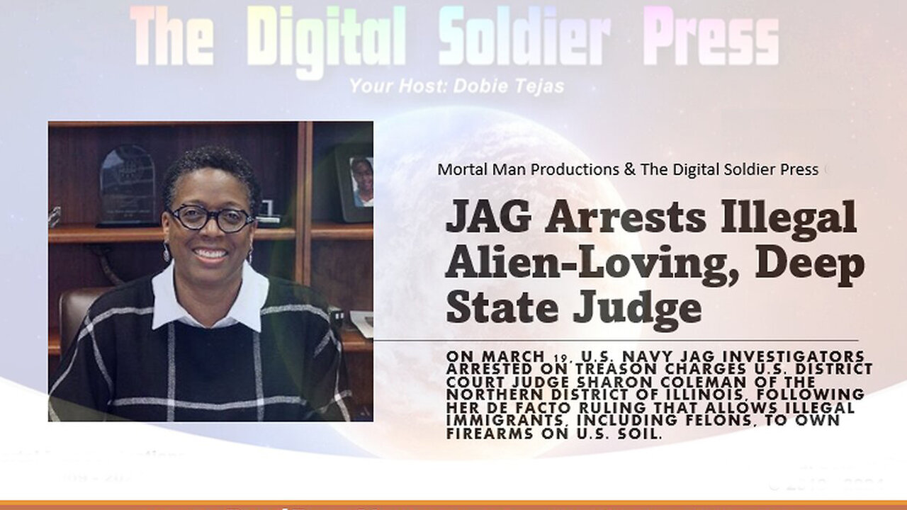 JAG Arrests Illegal Alien-Loving Deep State Judge