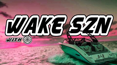 It's Wake Season!