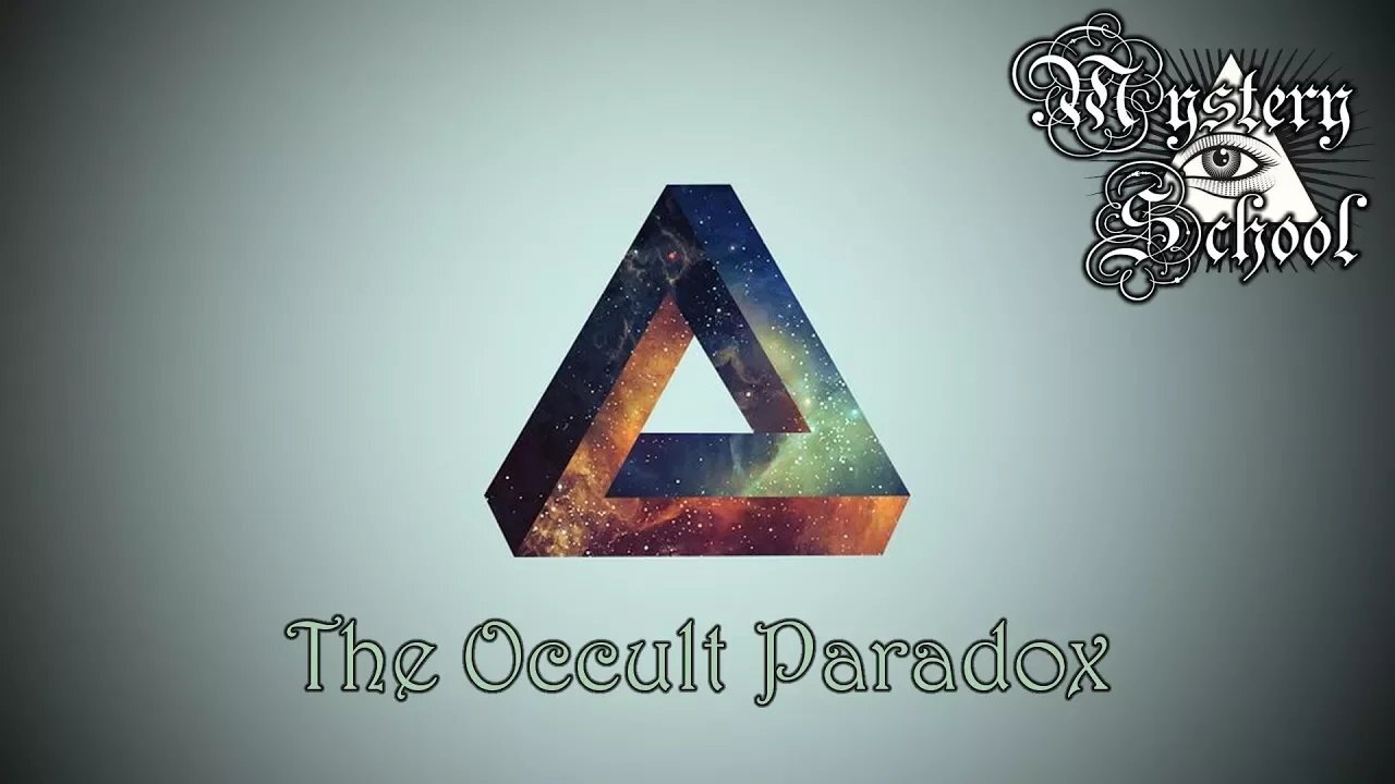 The Occult Paradox - Mystery School Lesson 141