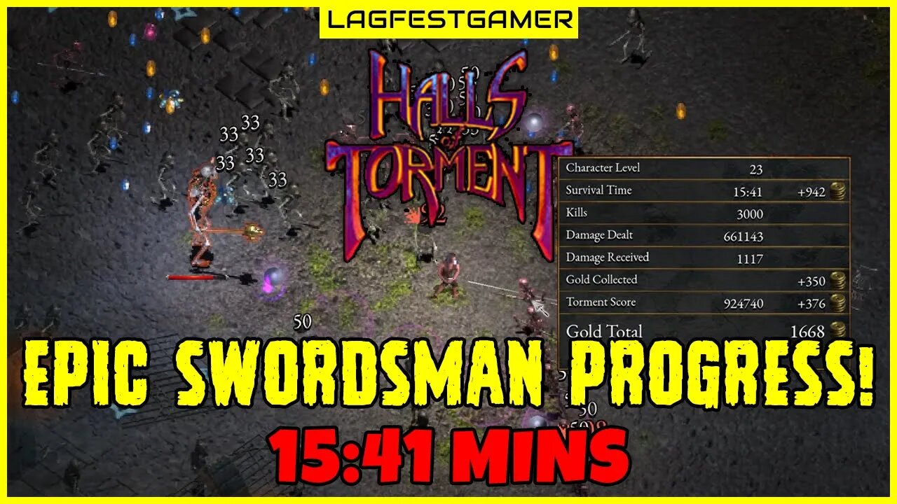 Epic Swordsman Progress! - 15:41 mins - Halls of Torment Gameplay