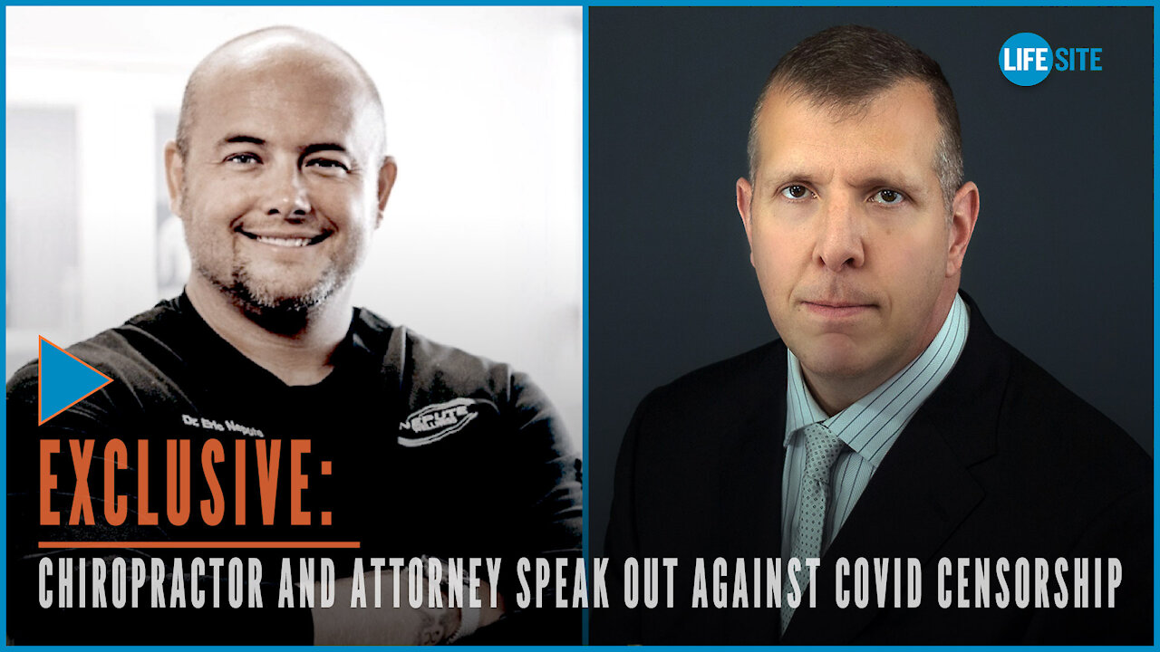 EXCLUSIVE: Chiropractor and Attorney speak out against COVID censorship