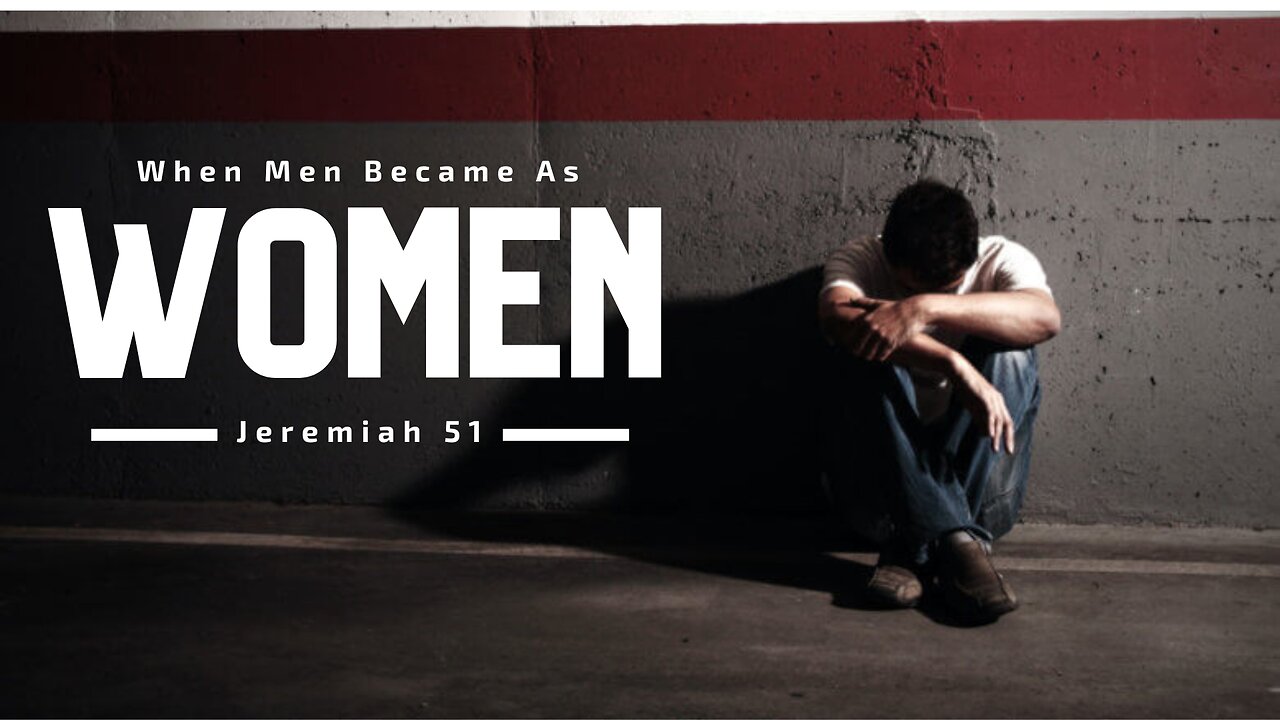 When Men Became As Women - Pastor Bruce Mejia