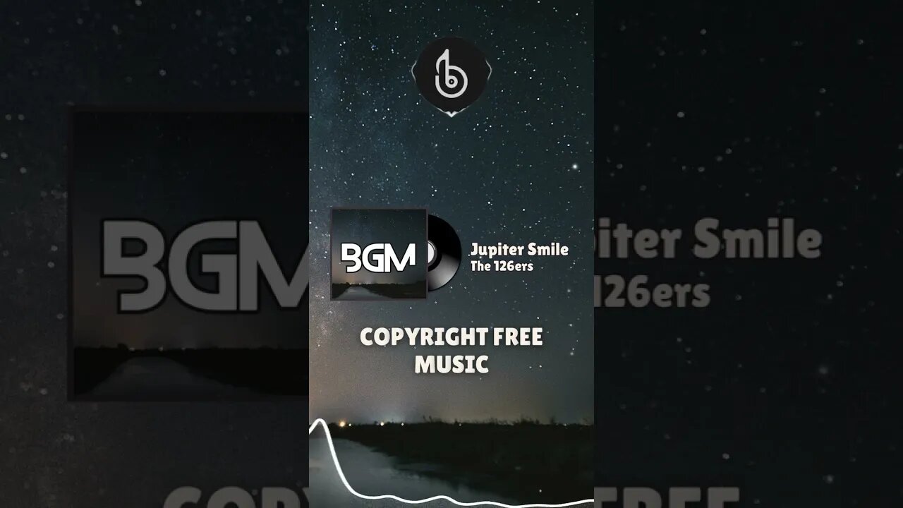 Jupiter Smile - The 126ers | Copyright FREE Background Music @BG.M #shorts