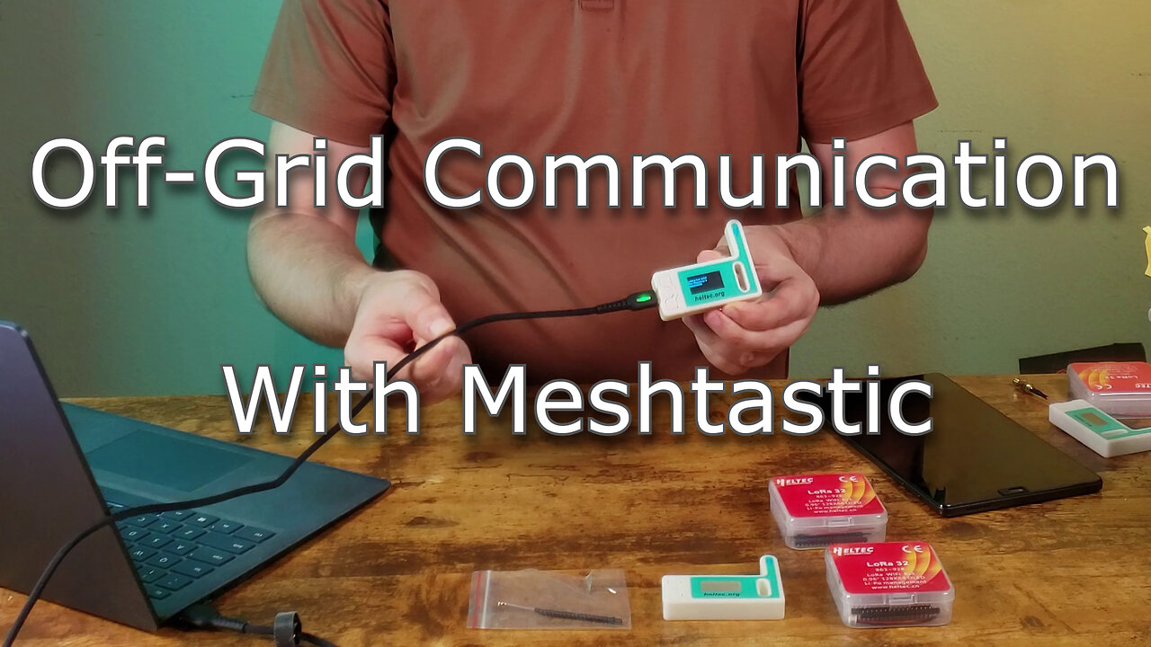 Meshtastic - Decentralized Off-Grid Communications - Quick Start