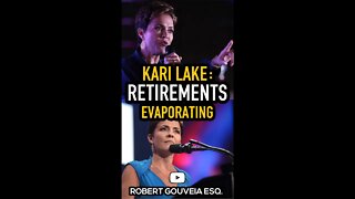 Kari Lake: Retirements Evaporating #shorts