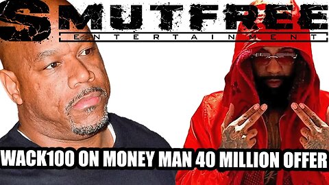 Wack100 On Money Man $40 Million Offer For Catalog!!! Unnamed