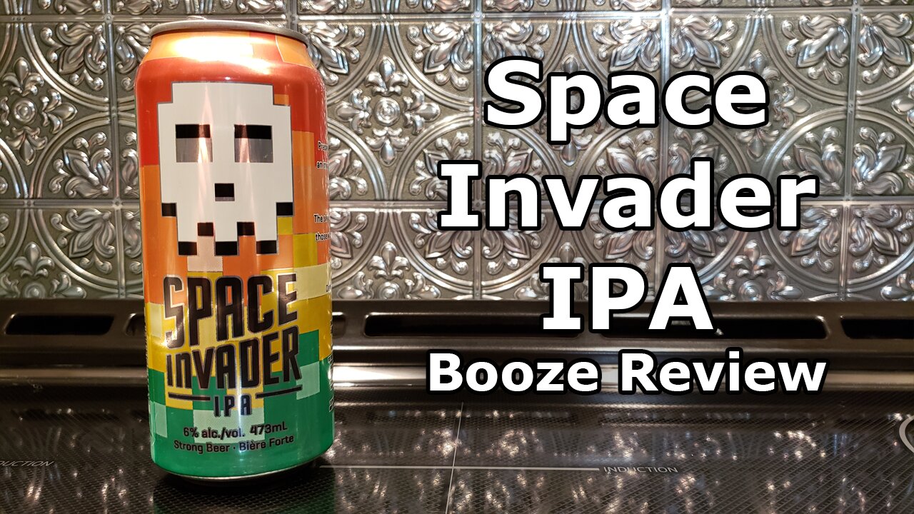 Space Invader IPA Booze Review