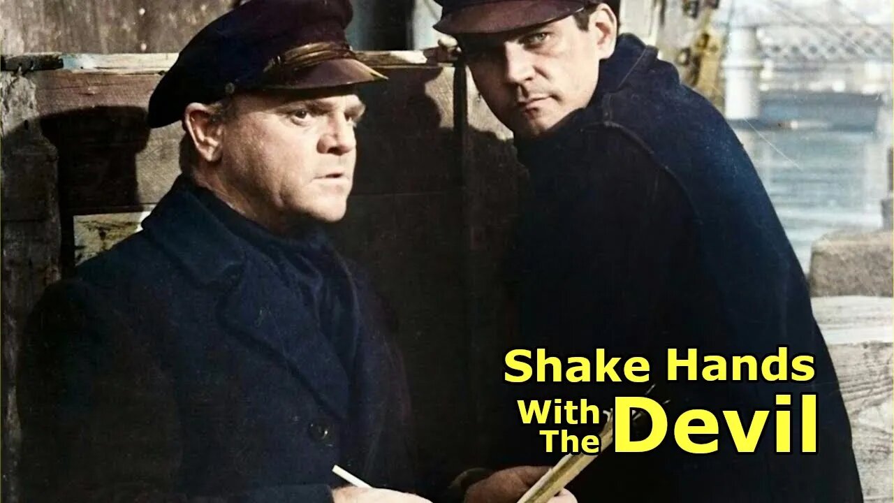 Shake Hands With The Devil 1959 1440p - James Cagney | Dana Wynter | Don Murray