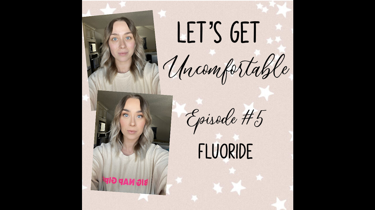 Let’s Get Uncomfortable - Fluoride