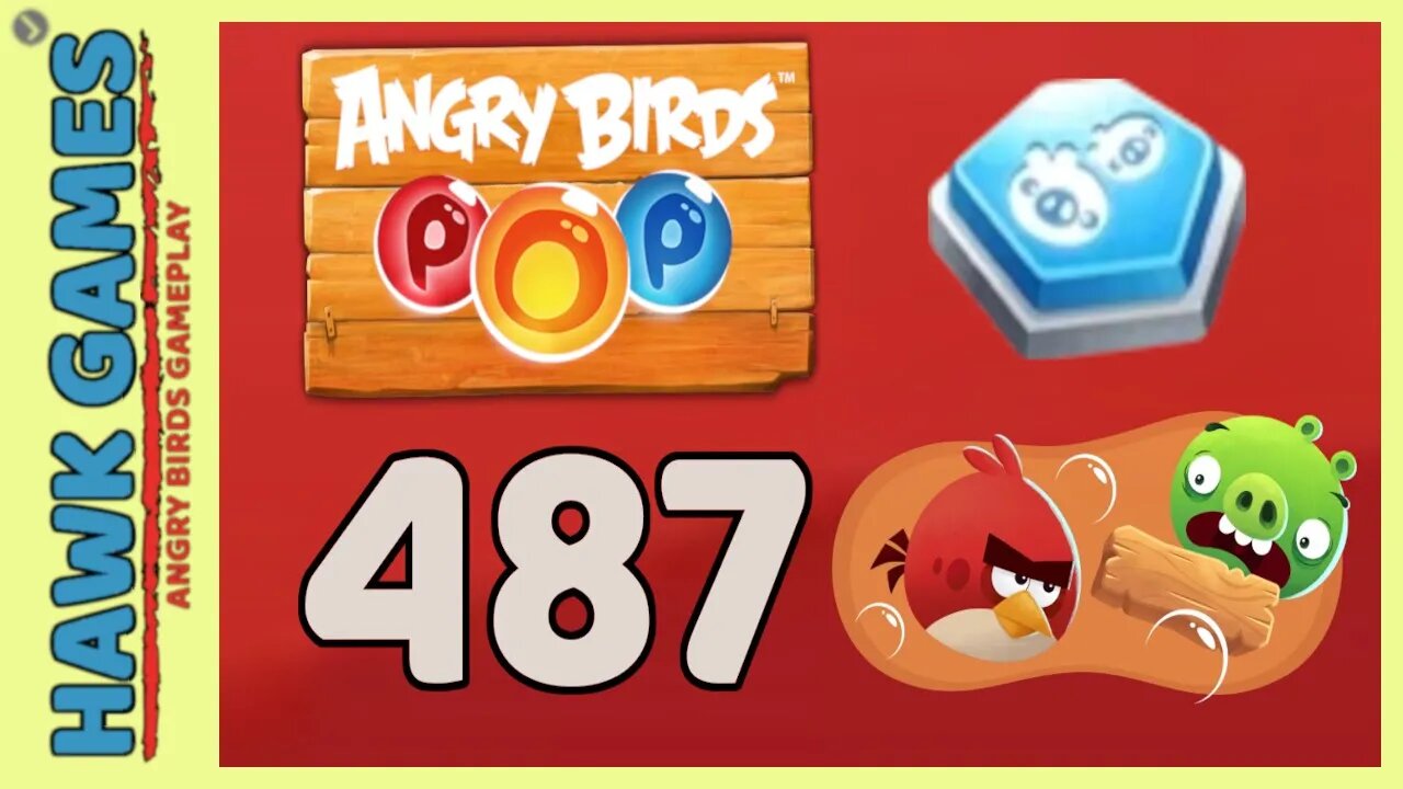 Angry Birds Stella POP Bubble Shooter Level 487 - Walkthrough, No Boosters