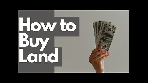 How to purchase raw, off grid land