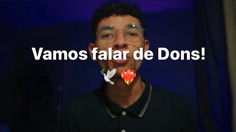 O QUE SÃO DONS ESPIRITUAIS?