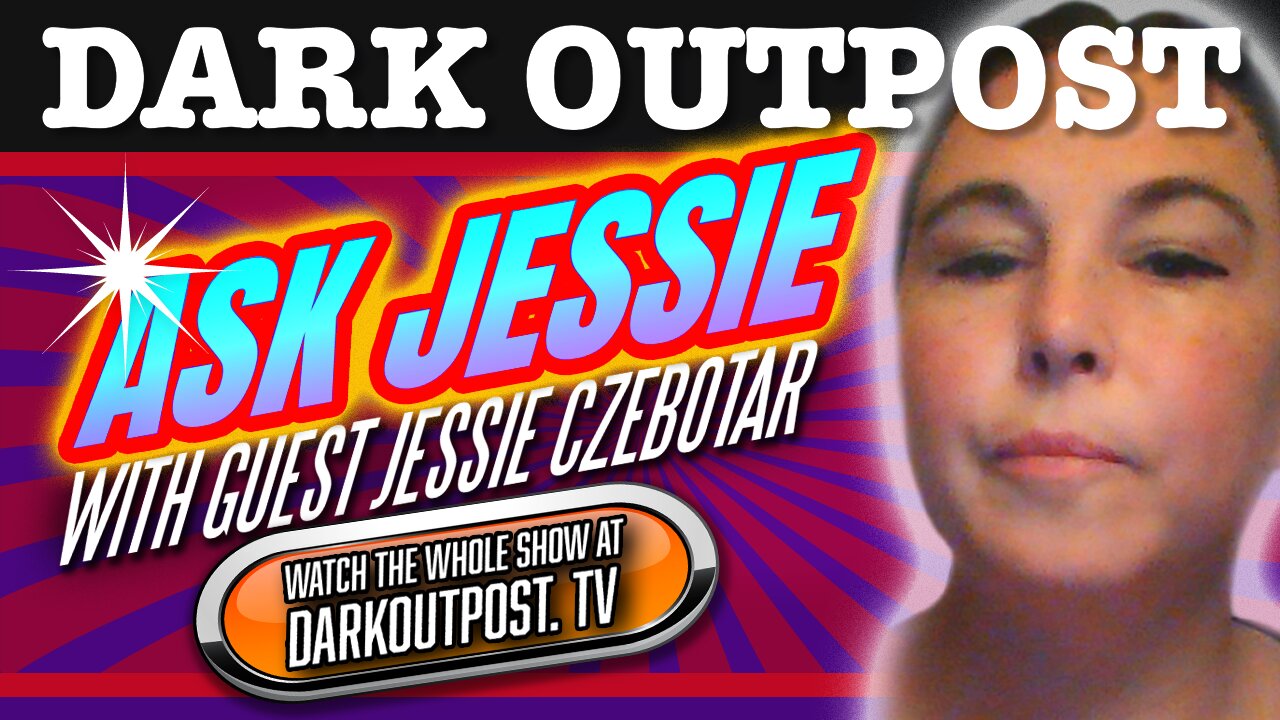 Dark Outpost 11-12-2020 Ask Jessie
