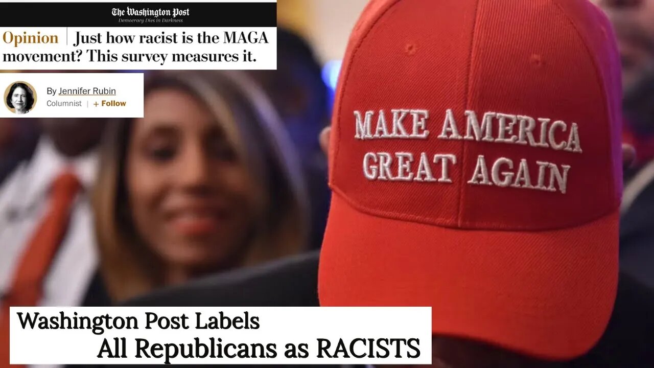 All Republicans are RACIST Washington post, Whites and Christians as well!