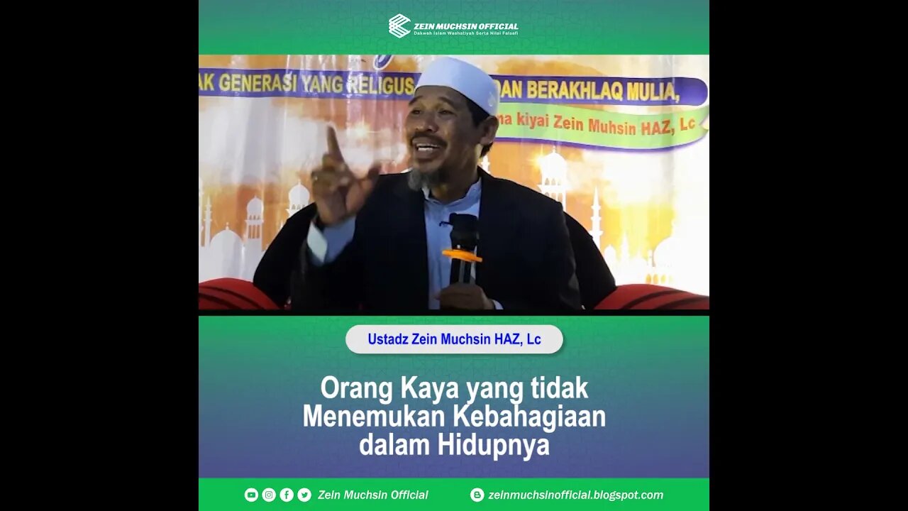 Punya Banyak Uang Tapi Tak Bahagia - Ustadz Zein Muchsin