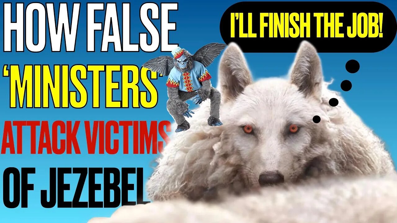 How False "Ministers" Attack Victims of Jezebel/Narcissist (Flying Monkeys)