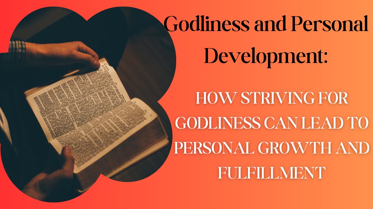 Godliness and Personal Development