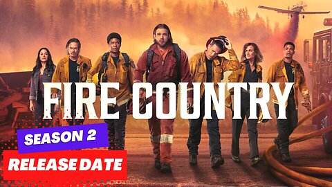 Fire Country Season 2 Release Date & Everything You Need To Know