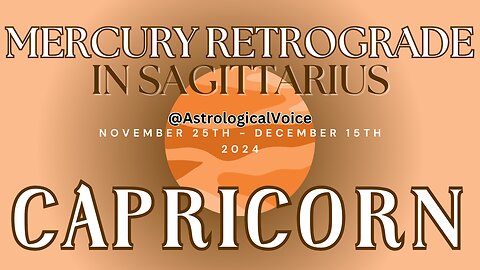 Capricorn Mercury Retrograde in Sagittarius Nov 25-Dec15