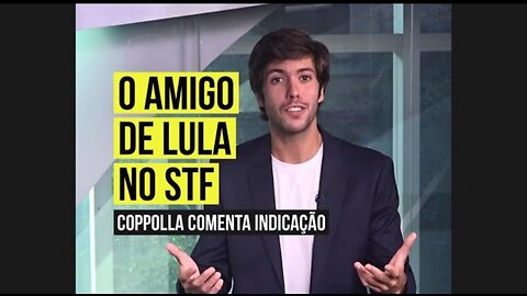 O amigo de Lula no STF - Boletim Coppolla