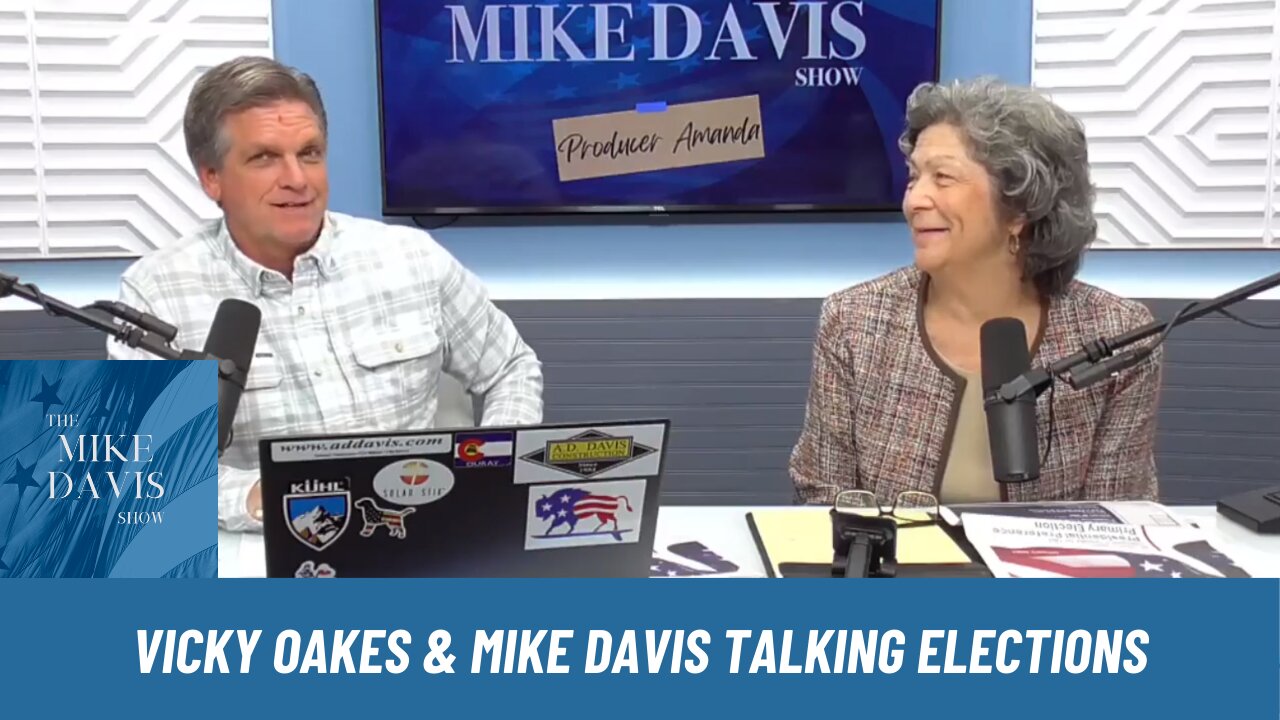 Vicky Oakes Gives Election Updates Mike Davis & Prod. Amanda