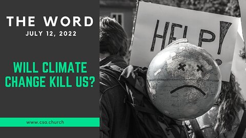 The Word: July 12, 2022