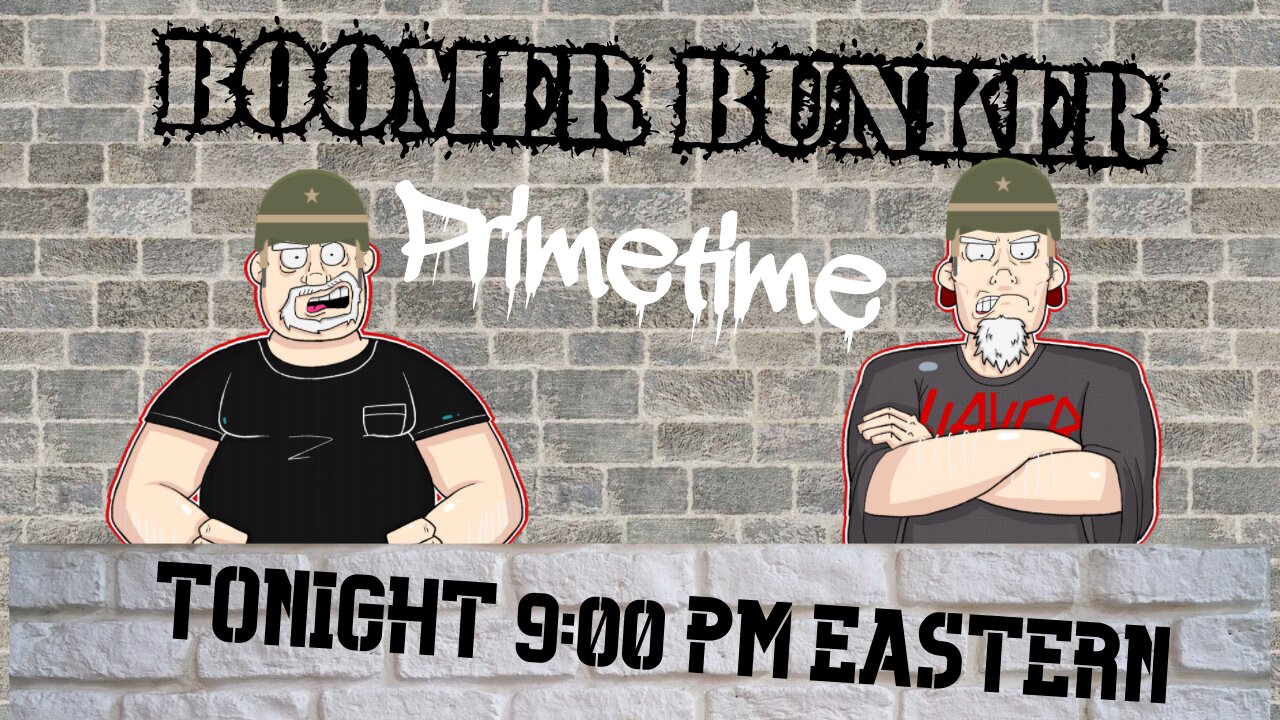 Boomer Bunker Primetime | Episode 83