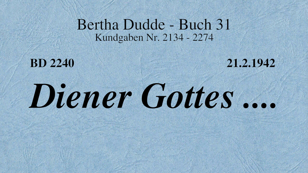 BD 2240 - DIENER GOTTES ....