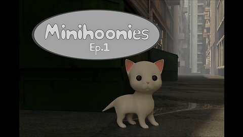 Minihoonies Ep. 1