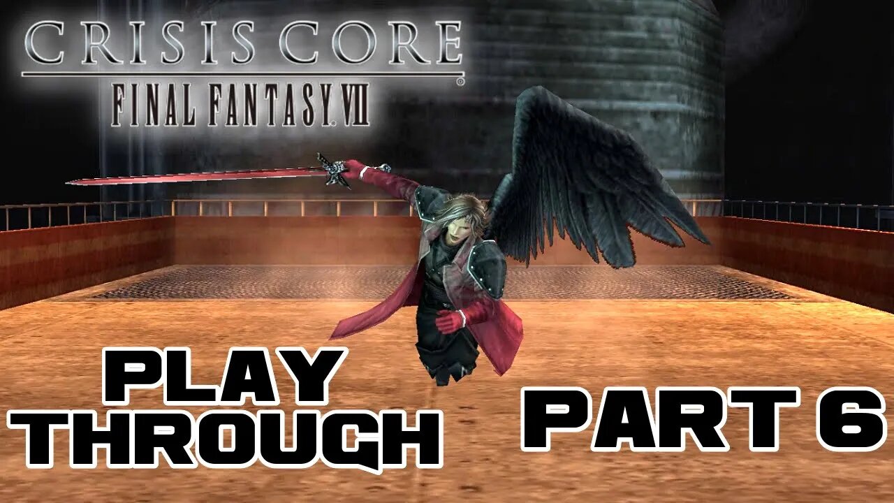 Crisis Core: Final Fantasy VII - Part 6 - PSP Playthrough 😎RєαlƁєηנαмιllιση