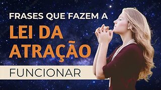 Frases que fazem a lei da atração funcionar para o dinheiro | Como atrair dinheiro