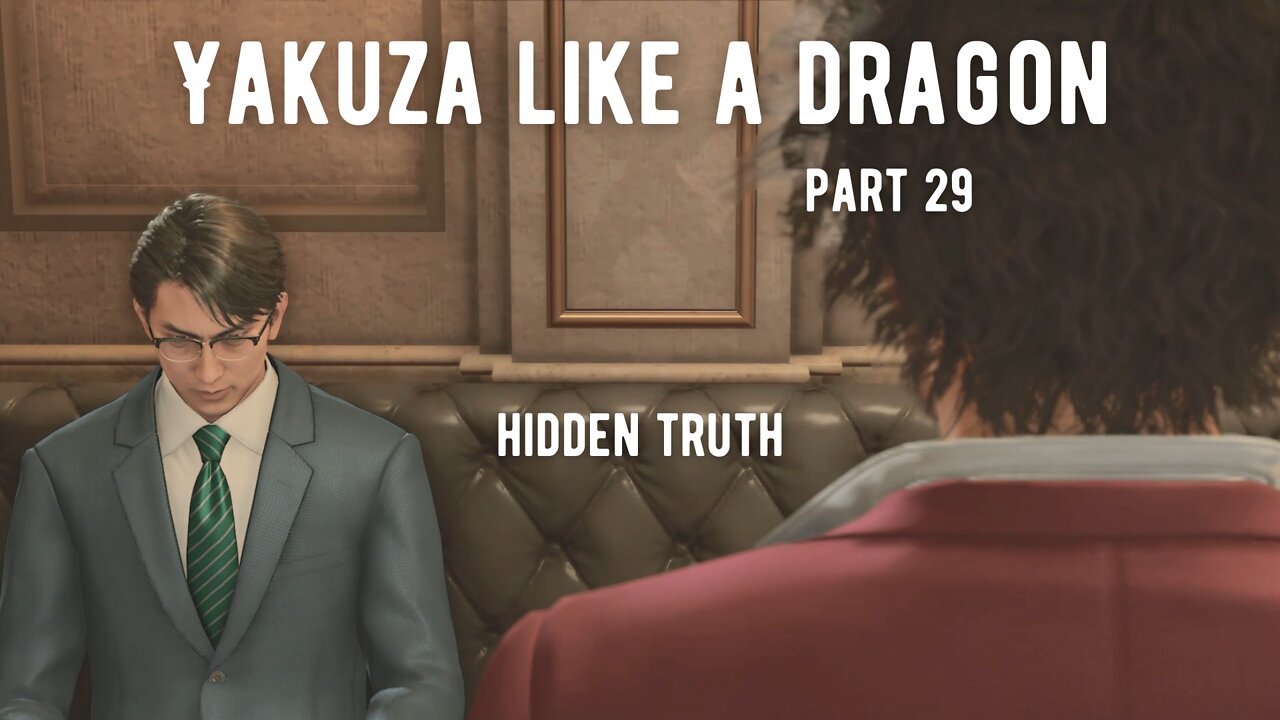 Yakuza Like A Dragon Part 29 - Hidden Truth