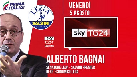 🔴 Interventi del Sen. Alberto Bagnai, Responsabile econom. Lega, ospite a "Sky Economia" (05/08/22).