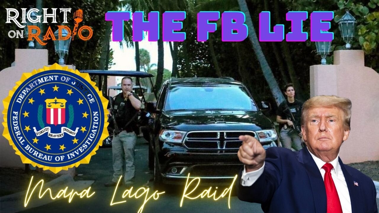 EP.329 The FB LIE Raid on Mara Lago. Did Donald Trump Play them all?