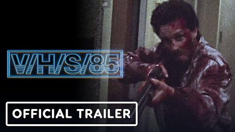 V/H/S/85 - Trailer