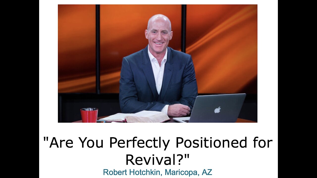 Robert Hotchkin/ "Are You Perfectly Positioned for Revival?"