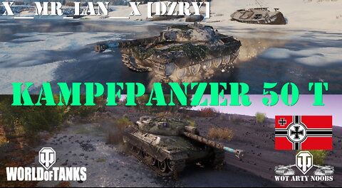 Kampfpanzer 50 t - x__Mr_Lan__x [DZRY]